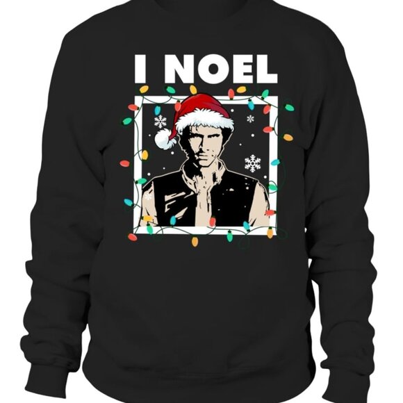 I Noel Han Solo Funny Christmas Sweatshirt Holiday 73 - Picture 1 of 5